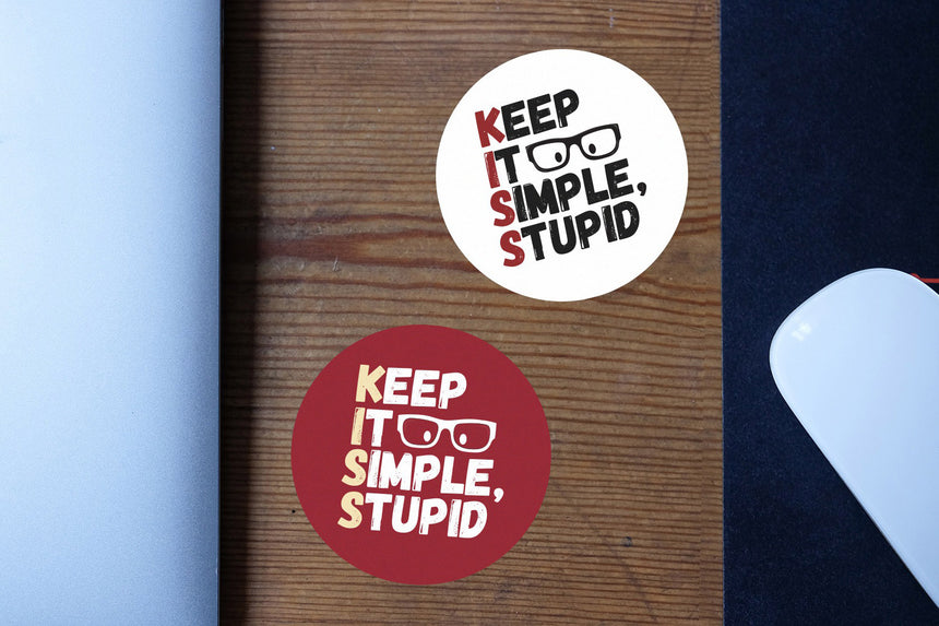 Keep it simple, stupid | Sticker